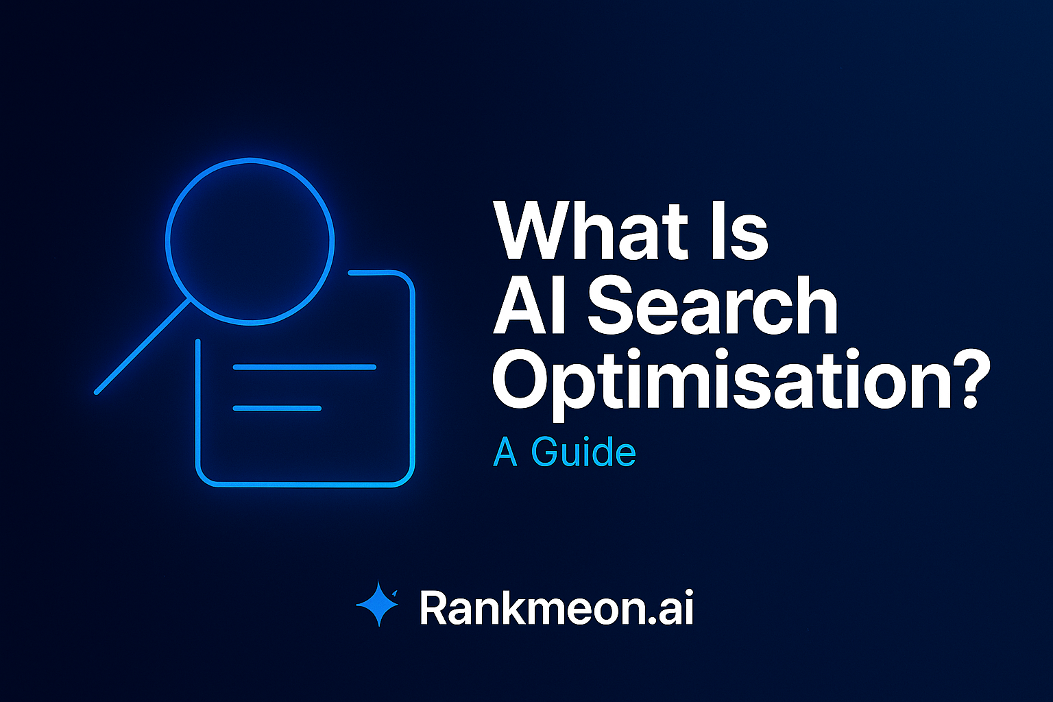 What Is AI Search Optimisation?