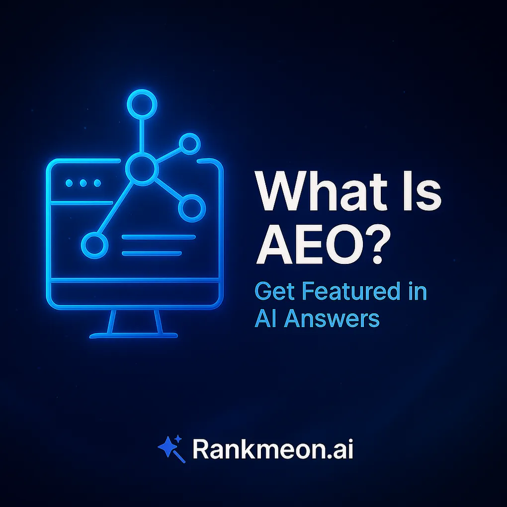 What Is AEO? Explaining Answer Engine Optimization made simple